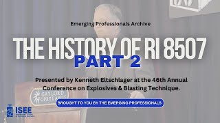 Emerging Professionals Archive The History of RI 8507 Part 2 [upl. by Nader]