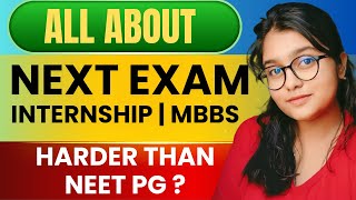 Complete information about NEXT EXAMINATION  MBBS incomplete without NEXT  harder than NEET PG [upl. by Cost]