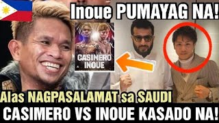 SILYADO NA Inoue vs Casimero TULOY SA SAUDI ARABIA ❗ [upl. by Kearney228]