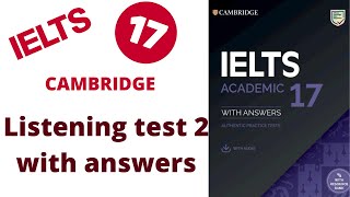 LISTENING TEST 2  CAMBRIDGE IELTS 17 WITH ANSWERS [upl. by Meli]