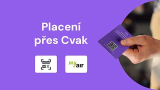 Jak zaplatit přes Cvak QR  My Air [upl. by Jovia692]