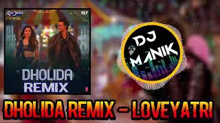 Dholida Remix Dj Manik 2018 Loveyatri  Srmuzik [upl. by Annod]