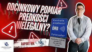 Odcinkowy Pomiar Prędkości nielegalny NIK publikuje raport [upl. by Herrington]