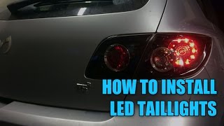 DIY LED Tail Light Upgrade  Mazda 3  Chasing Status  S03E07 [upl. by Enileuqaj58]