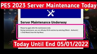 PES 2023 Again Maintenance How to solve this Problem 05012023 End this maintenance Underway [upl. by Yllime]