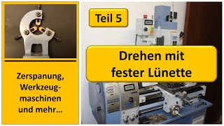 Drehen mit fester Lünette auf Bernardo Drehmaschine Profi 550LZ [upl. by Lanae160]