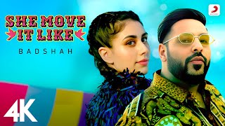 She Move It Like  Official 4K Video  Badshah  Warina Hussain  ONE Album  🎶🎥💃  viral [upl. by Shrier]