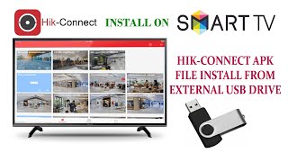 how to install Hikconnect hikvision mobile app install on Android smart TV via External USB Drive [upl. by Agemo]