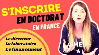 COMMENT REUSSIR SON INSCRIPTION EN DOCTORAT  Directeur  Projet doctoral  Financement [upl. by Lyndel18]