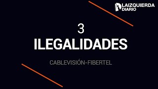 CablevisiónFibertel tres formas de estafar a usuarios y trabajadores [upl. by Pang171]