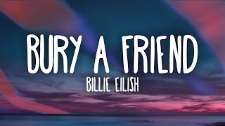 Billie Eilish  bury a friend Lyrics [upl. by Ahtennek203]