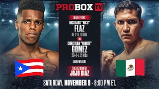 🔴 LIVE Return of IBF Super Featherweight Champion JOJO DIAZ  ProBox TV Presents Contender Series [upl. by Vieva]