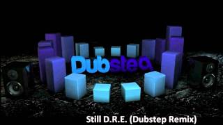 Still Dre Dubstep Remix HD [upl. by Lachance]