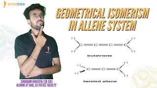 Geometrical Isomerism In Allene System amp what is Cummulative alkene by SB Sir  Isomerism [upl. by Terrye]