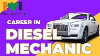 ITI Diesel Mechanic  Career in Diesel Mechanic  Diesel Mechanic course information [upl. by Betthel]