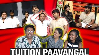 TUITION PAAVANGAL REACTION😂 SEMA COMEDY YAPPA  Ramstk Family [upl. by Sparhawk]