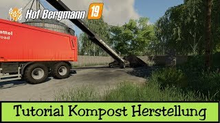 LS19  Hof Bergmann  Tutorial Kompost Und Lagerverwaltung FarmingSimulator19 HD [upl. by Aicenad]