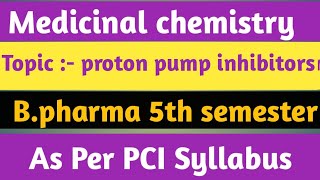 Medicinal chemistry of PPIs  proton pump inhibitors  bpharma 5th semester Anti ulcer  Omeprazo [upl. by Irrehs]