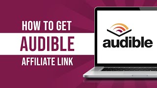 How to Get Audible Affiliate Link From Amazon Associates Tutorial [upl. by Ettenim591]