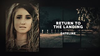 Dateline Episode Trailer Return to the Landing  Dateline NBC [upl. by Gnuhn]