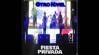 4x1 Fiesta Privada desde Higueras de Abuya Otro Nivel en vivo [upl. by Eisso99]