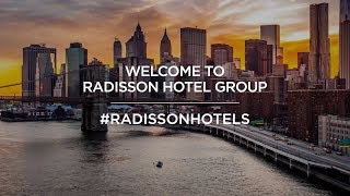 Welcome to Radisson Hotel Group [upl. by Eilrebma727]