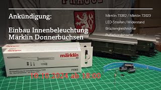 Ankündigung Umbau Märklin Donnerbüchsen auf Innenbeleuchtung und stromführende Kupplungen [upl. by Aldridge]