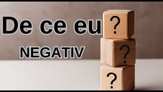 De ce eu negativ [upl. by Ahsitruc]