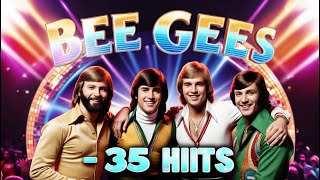 BEE GEES  35 Sucessos As Melhores Músicas para Reviver a Era Disco e Romântica [upl. by Fowler]