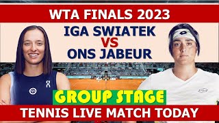 Iga Świątek vs Ons Jabeur  WTA Finals 2023 [upl. by Nelak]