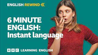 English Rewind  6 Minute English Instant language [upl. by Ivers]