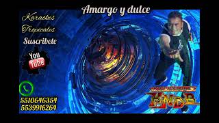 KARAOKE AMARGO Y DULCE CUMBIA SONORA DE MARGARITA [upl. by Janeczka704]