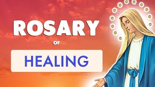 🙏 ROSARY of HEALING 🙏 Catholic Powerful Healing Prayer [upl. by Kumler]