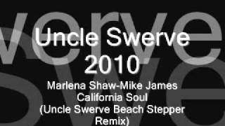 Marlena Shaw Mike James California Soul Uncle Swerve Remix [upl. by Schwitzer211]