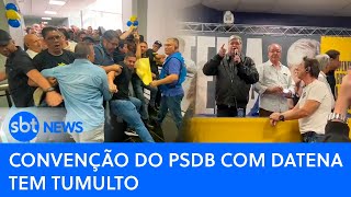 Convenção do PSDB com Datena registra tumulto [upl. by Andrel]