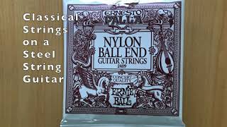 Nylon Strings on a Steel String Guitar [upl. by Bowyer]