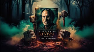 Stephen King – Revival A Novel Audiobook [upl. by Lekkim]