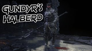 Dark Souls 3 Gundyrs Halberd Weapons Showcase Ep8 [upl. by Deys]