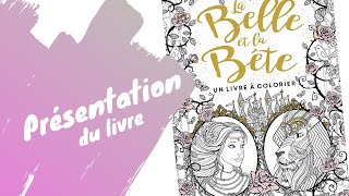 La belle et la bête  Un livre à colorier  Review [upl. by Denbrook925]