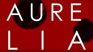 AURELIA OFFICIAL AUDIO [upl. by Annawd609]