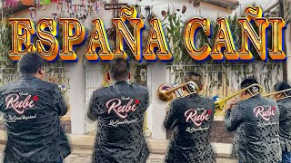 España Cañi  Instrumental  Banda Rubi [upl. by Pippas]