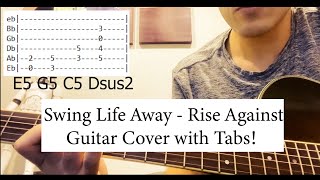 Swing Life Away Acoustic  Rise Against Guitar Cover with Tabs  Tutorial [upl. by Ahsinik]