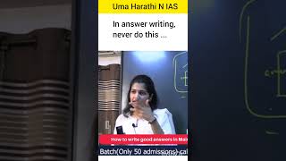 Never do this in answer writing for mainsUma Harathi N IAS upsc ias ips lbsnaa ifs irs [upl. by Aisauqal]