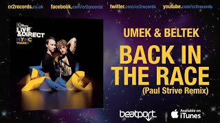 Umek amp Beltek  Back In The Race Paul Strive Remix [upl. by Hubsher14]