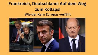 Frankreich Deutschland Auf dem Weg zum Kollaps Marktgeflüster Teil 1 [upl. by Kincaid]