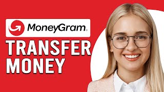 How To Transfer Money To Moneygram How To Send Money To Moneygram [upl. by Eeraj]