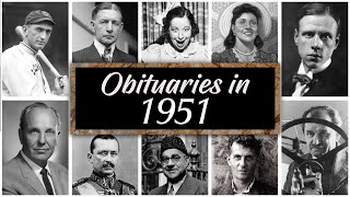 Obituary in 1951 Famous Faces We Lost in 1951 [upl. by Yesiad]