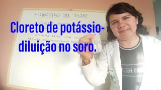 Cloreto de potássio diluição no soro [upl. by Collete]