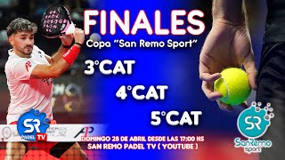 Finale de 3ra  4ta y 5ta Cat  Copa quotSan Remo Sportquot padel final sanremopadeltv envivo [upl. by Desirea]