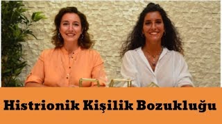 Histrionik Kişilik Bozukluğu [upl. by Akehs]